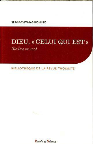 Dieu, 'Celui qui est' (De Deo ut uno)