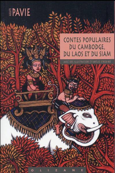 Contes Populaires du Cambodge, du Laos et du Siam