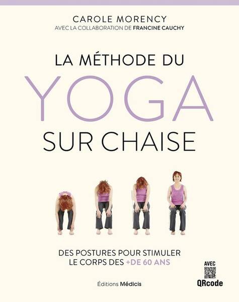 Yoga de la Chaise des + de 60 Ans (Livre + Dvd)(le)