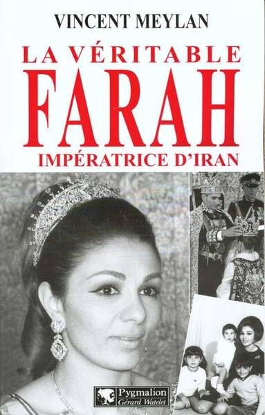La véritable Farah impératrice d'Iran