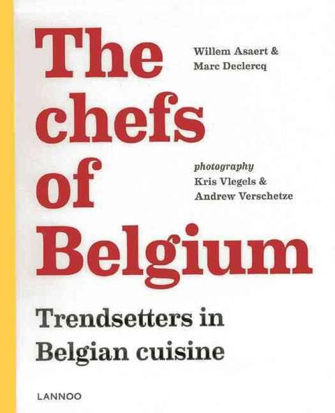 The Chefs Of Belgium