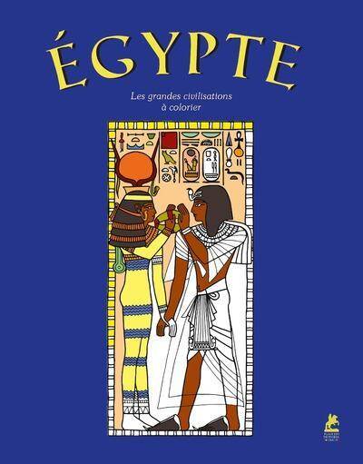 Egypte, les grandes civilisations a colorier