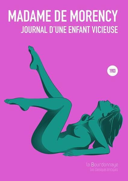 Journal D'Une Enfant Vicieuse - 2eme Ed