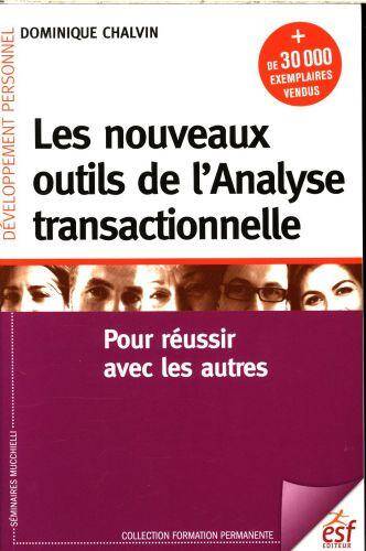 Les nouveaux outils de l'analyse transactionnelle