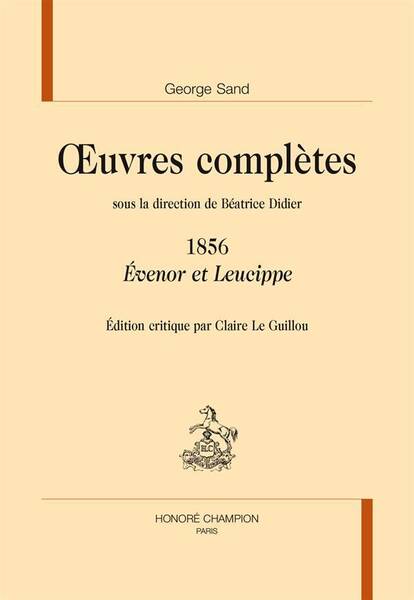 OEUVRE COMPLETE 1856 EVENOR ET LEUCIPPE