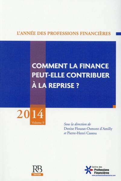 Comment la Finance Peut-Elle Contribuer a la Reprise ?