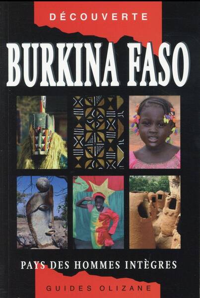 Burkina Faso, Pays des Hommes Integres