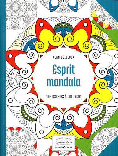 Esprit mandala : 100 dessins à colorier