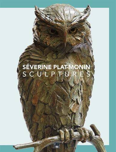 Severine Plat-Monin, Sculptures