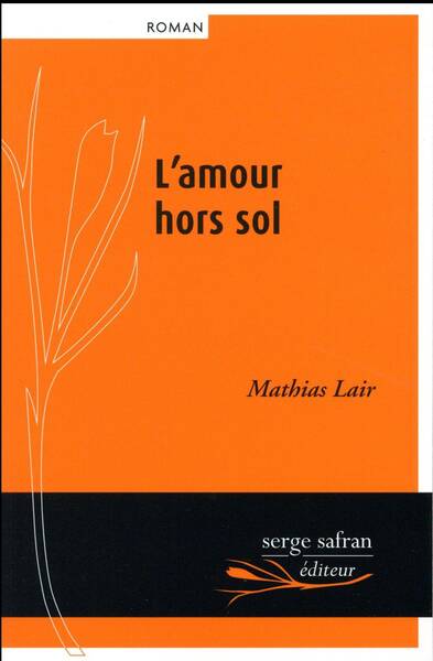 L'Amour Hors Sol