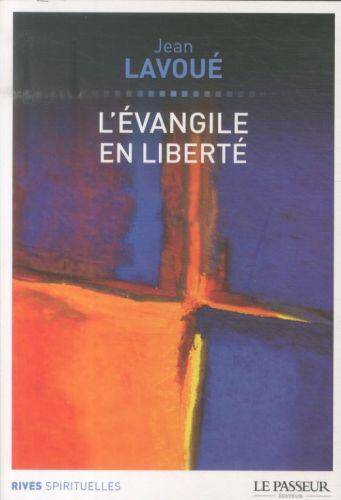 L'Evangile en liberté