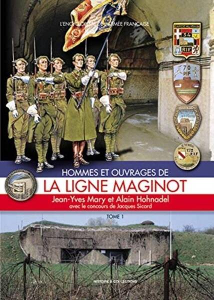 Hommes et Ouvrages Ligne Maginot(t1) (2e Edition)