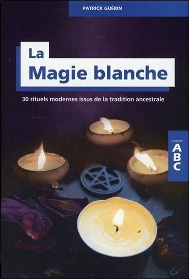 La Magie Blanche