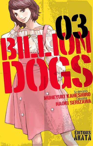 Billion Dogs. Tome 3