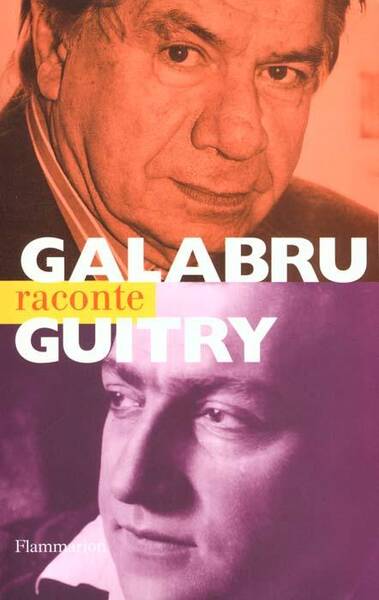 Galabru raconte Guitry