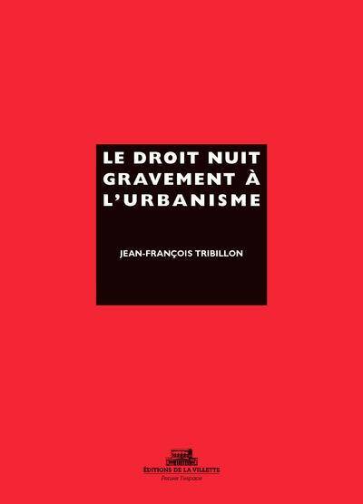 Droit Nuit Gravement a l Urbanisme