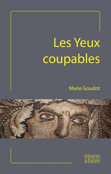 Les Yeux Coupables