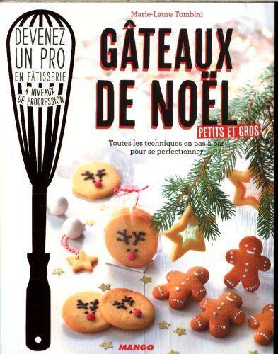 Gâteaux de Noël, petits et gros