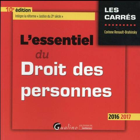 L'Essentiel du Droit des Personnes (Edition 2016/2017)