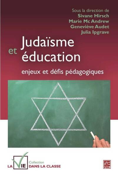 Judaisme et Education ; Enjeux et Defis Pedagogiques