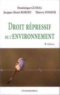 Droit Repressif de l'Environnement, 4e Ed.