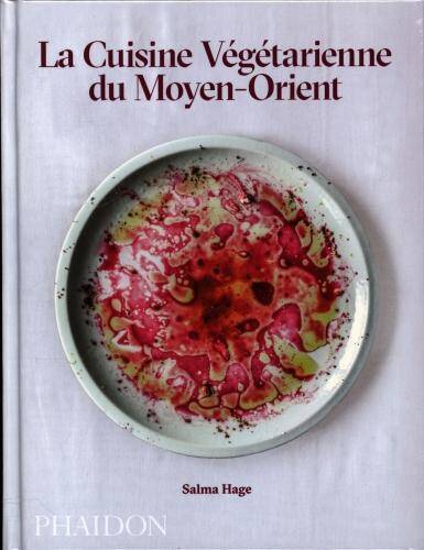 La cuisine végétarienne du Moyen-Orient