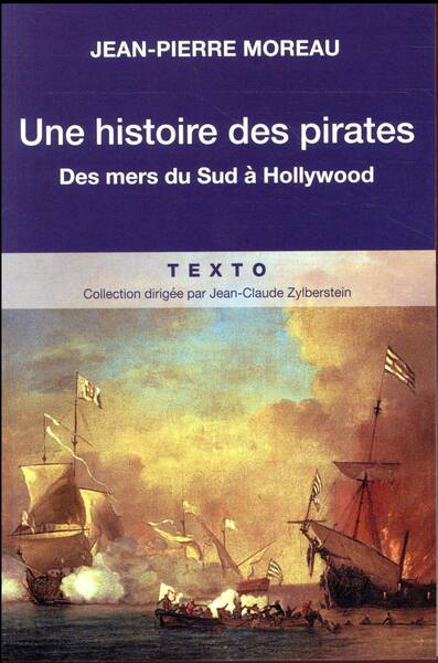 Une histoire des pirates : des mers du Sud à Hollywood