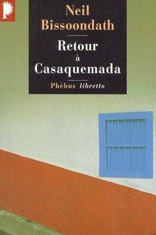 Retour a Casaquemada