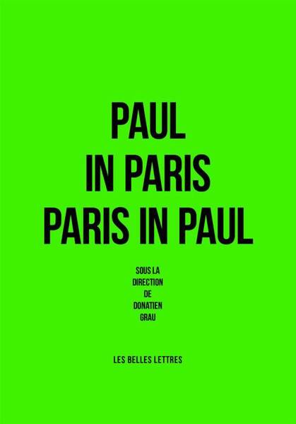 Paul In Paris / Paris In Paul