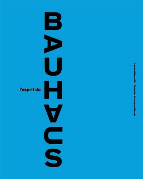 L'Esprit du Bauhaus