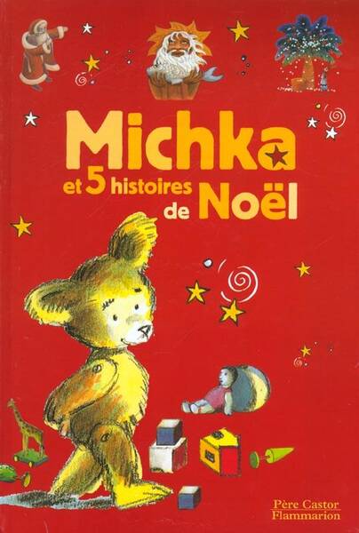 Michka et 5 histoires de Noël