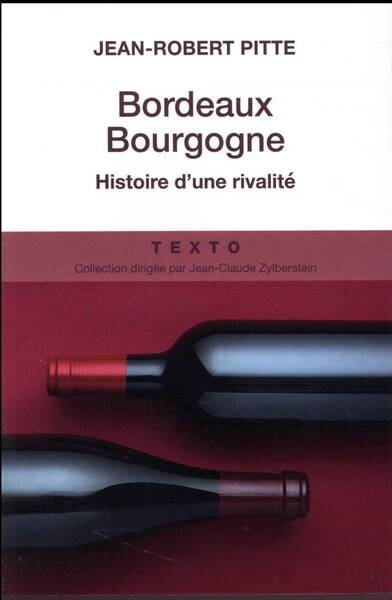 Bordeaux-Bourgogne: histoire d'une rivalité