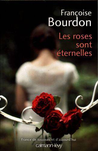 Les roses sont éternelles