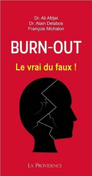 Burn Out - Le Vrai du Faux