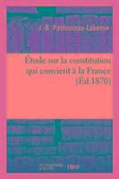 Etude sur la constitution qui