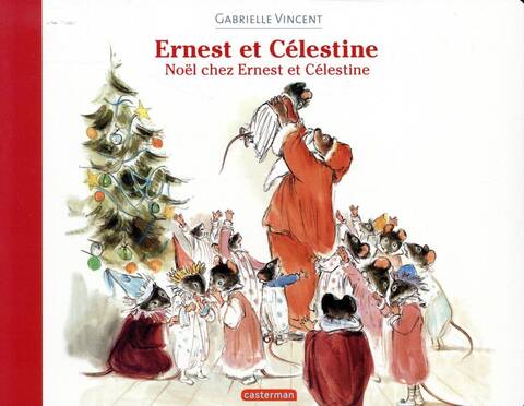 Ernest et Célestine : Noël chez Ernest et Célestine