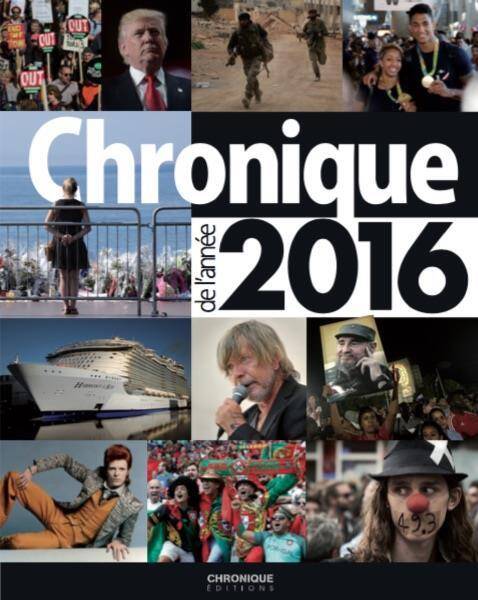 Chronique de l'Annee 2016