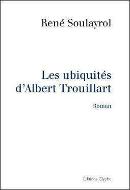 Les Ubiquites D'Albert Trouillart