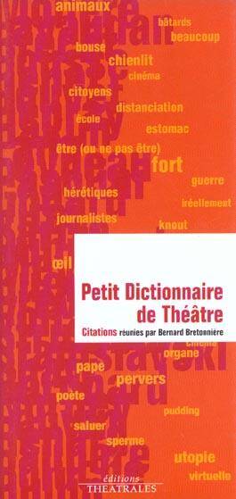 Petit dictionnaire de théâtre citations