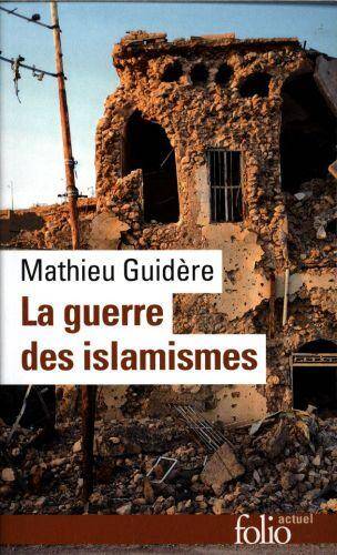 La guerre des islamismes