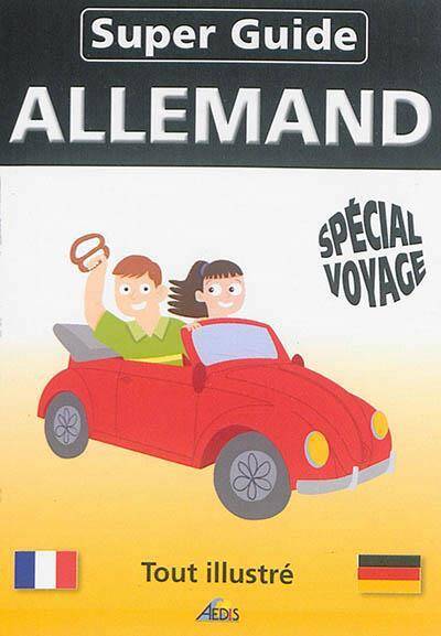 Super Guide Allemand - Special Voyage