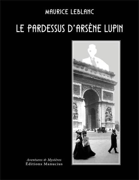 Pardessus D'Arsene Lupin (Le)