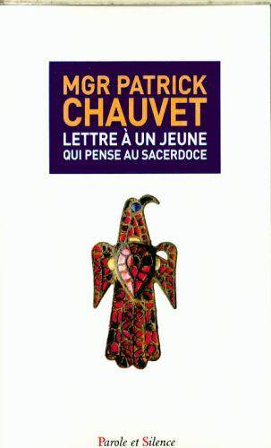 Lettre à un jeune qui pense au sacerdoce