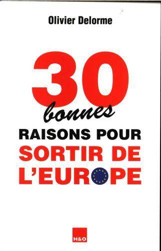 30 bonnes raisons pour sortir de l'Europe