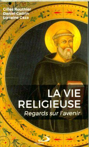 La vie religieuse