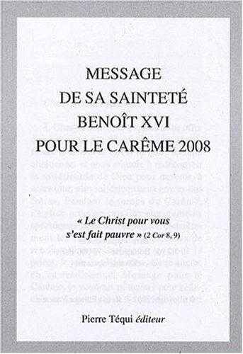 Message Pour le Careme - Edition 2008