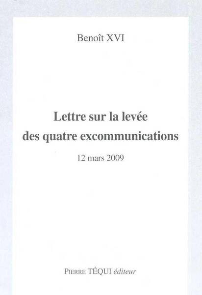 Lettre sur la Levee des Quatre Excommunications