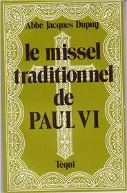 Le Missel Traditionnel de Paul Six