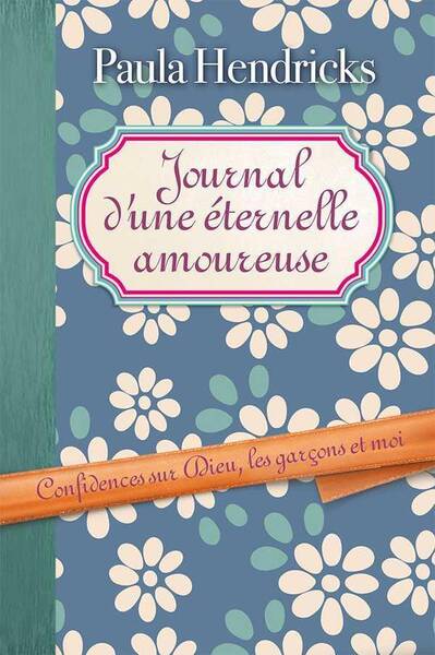 Journal D'Une Eternelle Amoureuse