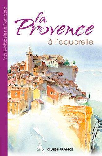 La Provence a l'Aquarelle